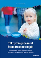 Tilknytningsbaseret forældresamarbejde E-bog