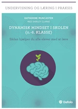 Dynamisk mindset i skolen (0.-6.klasse) E-bog