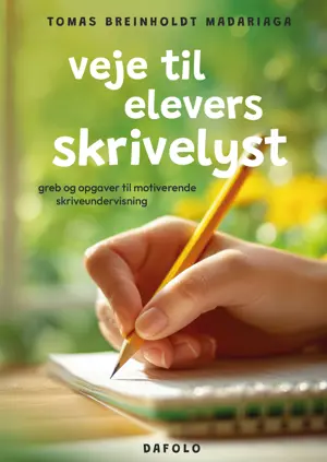 Veje til elevers skrivelyst
