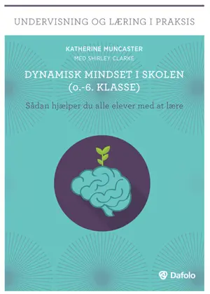 Dynamisk mindset i skolen (0.-6.klasse)