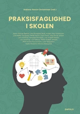 Praksisfaglighed i skolen