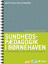 Sundhedspædagogik i børnehaven E-bog