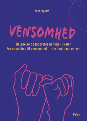 Vensomhed til ledelse og fagprofessionelle i skolen