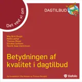 DVVO - Betydningen af kvalitet i dagtilbud E-bog