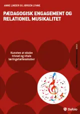 Pædagogisk engagement og relationel musikalitet E-bog
