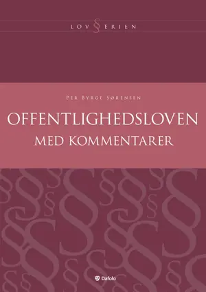 Offentlighedsloven med kommentarer E-bog