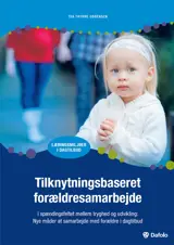Tilknytningsbaseret forældresamarbejde E-bog