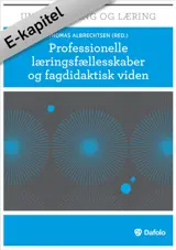 Professionelle læringsfællesskaber og fagdidaktisk viden - k