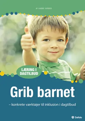 Grib barnet. E-bog
