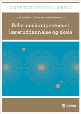 Relationskompetencer i læreruddannelse og skole