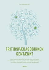 Fritidspædagogikken gentænkt