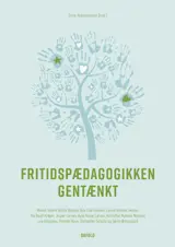 Fritidspædagogikken gentænkt E-bog
