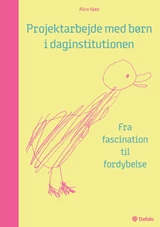 Projektarbejde med børn i daginstitutionen