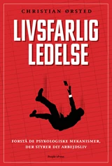 Livsfarlig ledelse